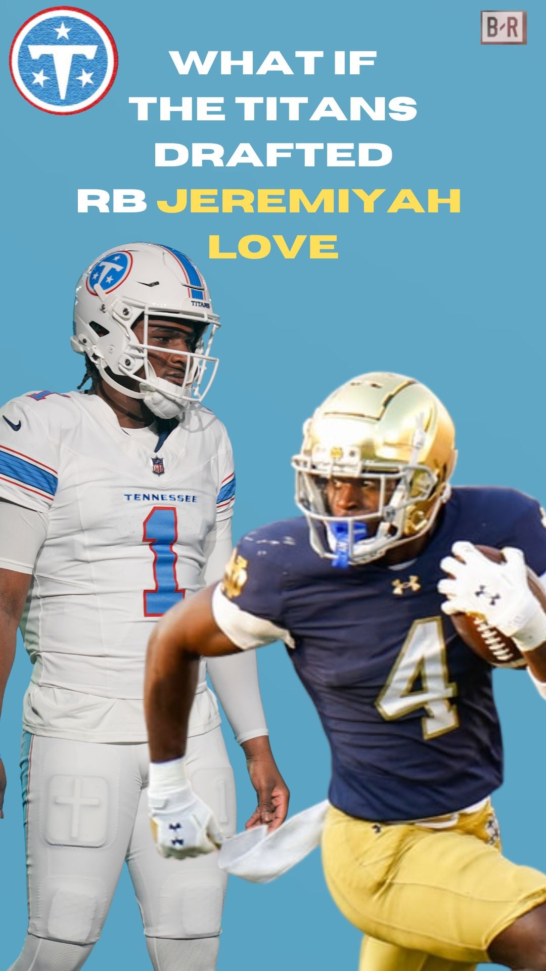 Jeremiyah Love Would Upgrade Titans 🙌