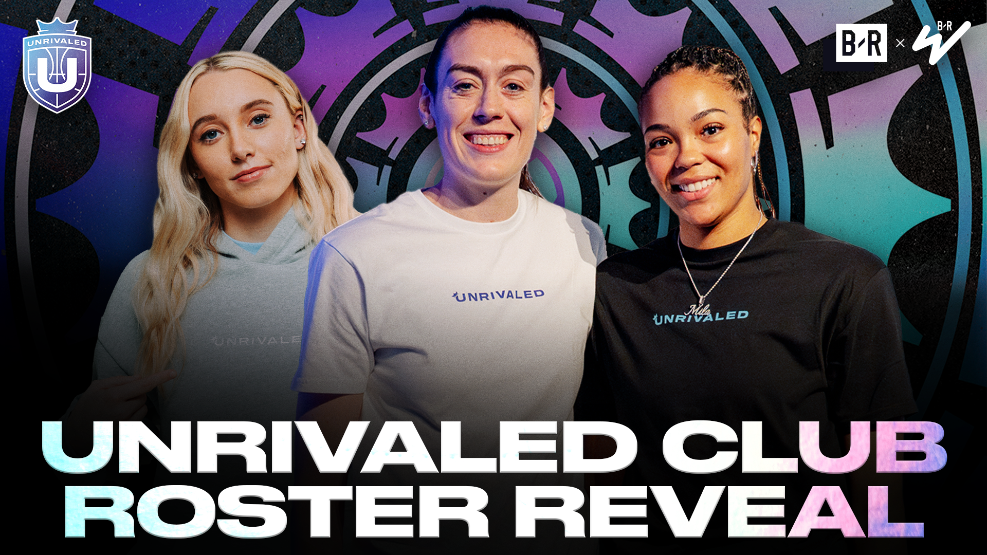 🚨 Unrivaled Club Roster Reveal 