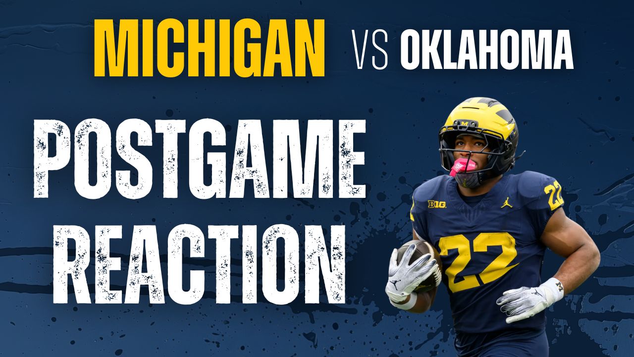 Michigan vs Oklahoma Postgame Reaction