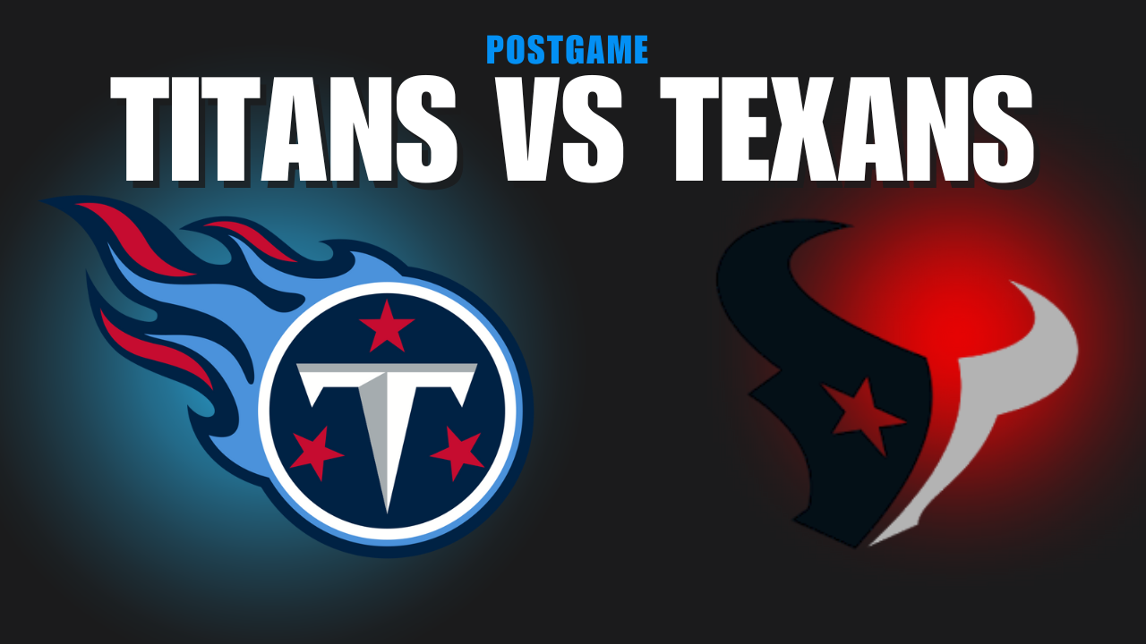 Titans vs Texans Post Game 